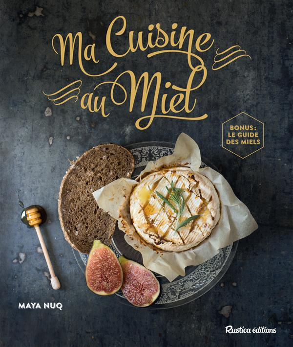 Nuq_Maya_Cl_ment_Henri_Longet_Julie-Ma_cuisine_au_miel-9782815305372_0