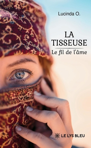 O._Lucinda-La_tisseuse._Le_fil_de_l_me-9791044037251_0