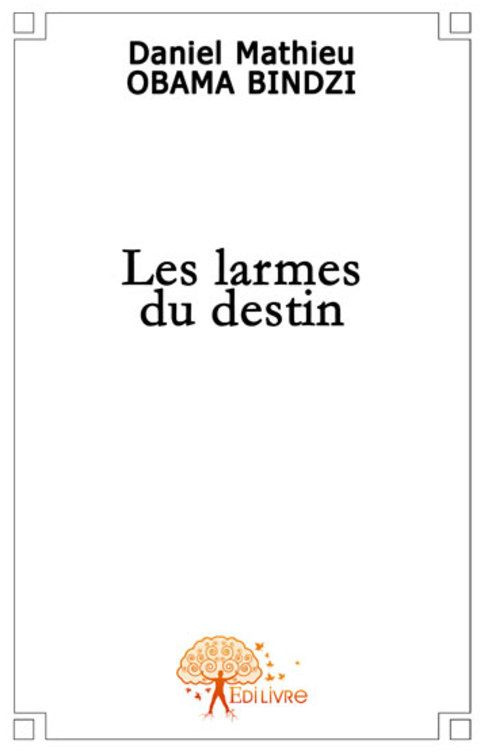 Obama_Bindzi_daniel-mathieu-Les_larmes_du_destin-9782356075949_0