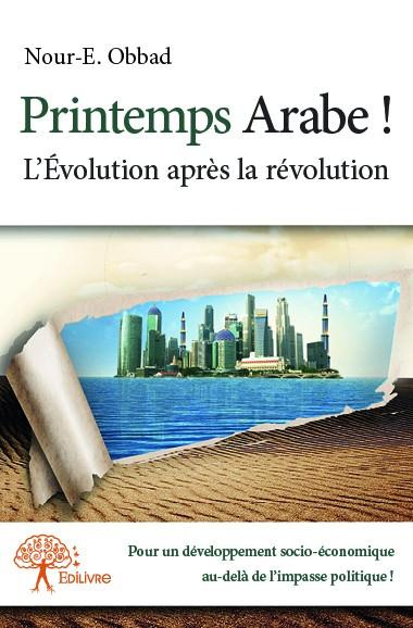 Obbad_Nour-e.-Printemps_Arabe_._L_volution_apr_s_la_r_volution-9782332787859_0