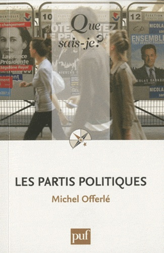 Offerl_Michel-Les_partis_politiques._7e_dition-9782130582236_0