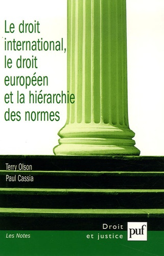 Olson_Terry_Cassia_Paul-Le_droit_international_le_droit_europ_en_et_la_hi_rarchie_des_normes-9782130554943_0