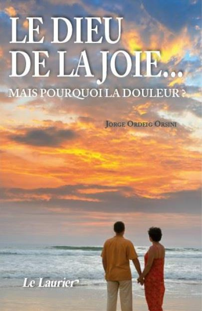 Ordeig_Orsini_Jorge-Le_Dieu_de_la_joie..._Mais_pourquoi_la_douleur_-9782864953845_0