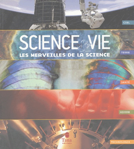 Orluc_Laurent-Les_merveilles_de_la_science._Science_Vie_du_N_1034_au_1044_Edition_2004-9782845672147_0