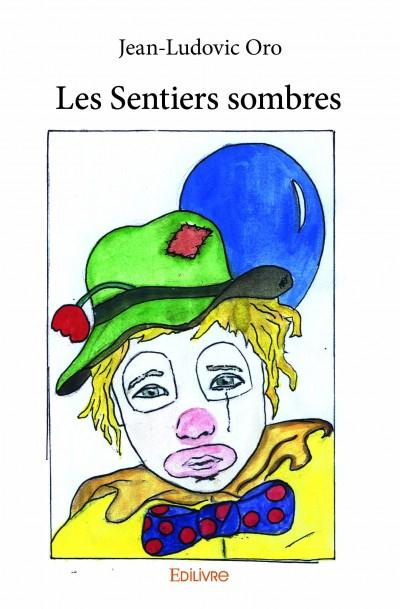 Oro_Jean-Ludovic-Les_Sentiers_sombres-9782334049047_0