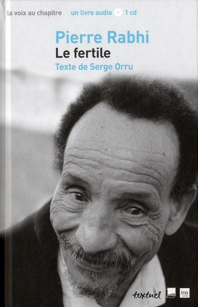 Orru_Serge-Pierre_Rabhi._Le_fertile_avec_1_CD_audio-9782845974258_0