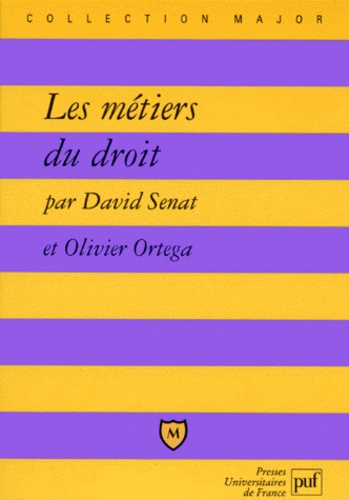 Ortega_Olivier_S_nat_David-Les_m_tiers_du_droit-9782130497721_0