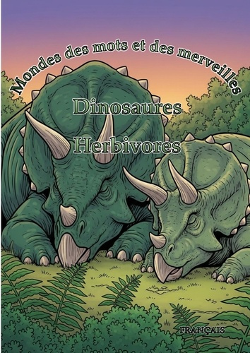 Ortiz_Timo-Mondes_de_Mots_et_de_Merveilles_Dinosaures._Herbivores-9783693020210_0