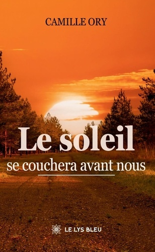 Ory_Camille-Le_soleil_se_couchera_avant_nous-9791042298425_0