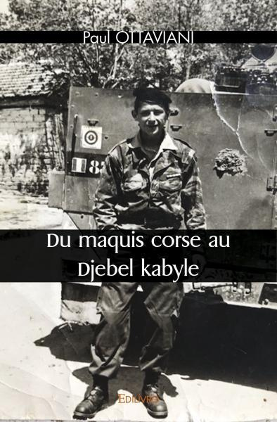 Ottaviani_Paul-Du_maquis_corse_au_Djebel_kabyle-9782414539314_0