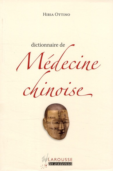 Ottino_Hiria-Dictionnaire_de_m_decine_chinoise-9782035849915_0