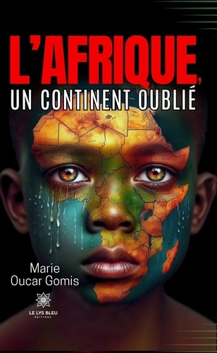 Oucar_Gomis_Marie-L_Afrique_un_continent_oubli_-9791042247157_0