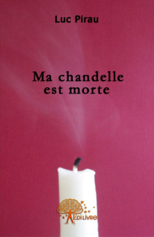 PIRAU_LUC-MA_CHANDELLE_EST_MORTE-9782917135730_0