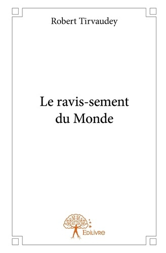PLATON-Le_ravis-sement_du_Monde-9782332667526_0