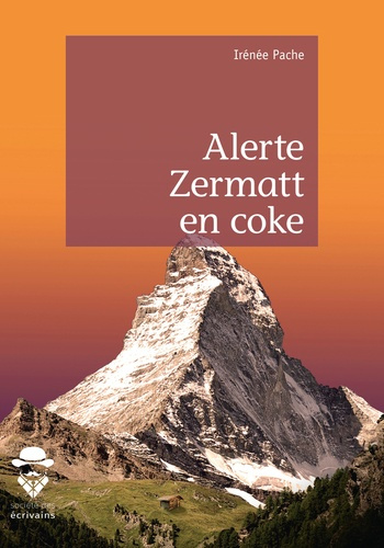 Pache_Ir_n_e-Alerte_Zermatt_en_coke-9782342163360_0