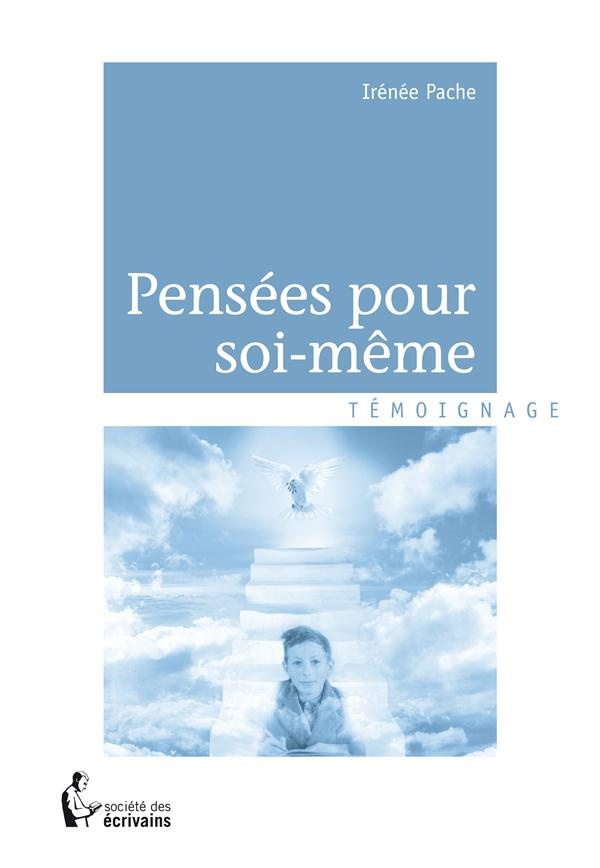 Pache_Ir_n_e-Pens_e_pour_soi-m_me-9782342026726_0