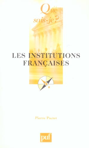 Pactet_Pierre-les_institutions_fran_aises-9782130534594_0