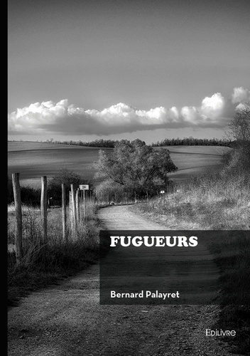 Palayret_Bernard-Fugueurs-9782414819959_0