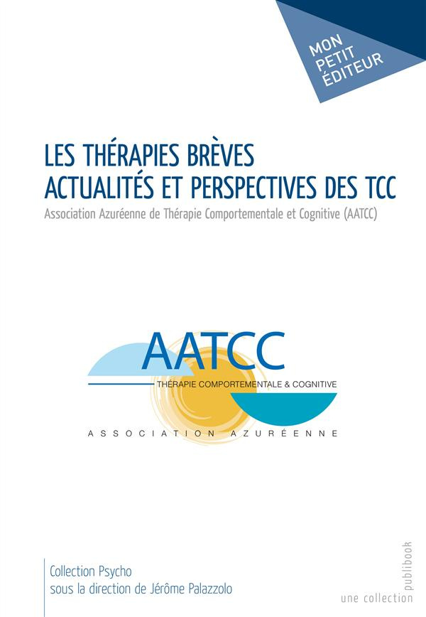 Palazzolo_J_r_me-Les_Th_rapies_br_ves_-_Actualit_s_et_perspectives_des_TCC-9782342014563_0
