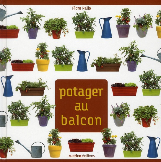 Palix_Flore-Potager_au_balcon-9782815300926_0
