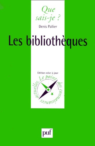 Pallier_Denis-Les_biblioth_ques-9782130507383_0