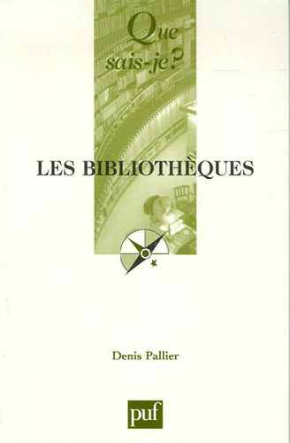 Pallier_Denis-Les_biblioth_ques._11e_dition-9782130554066_0