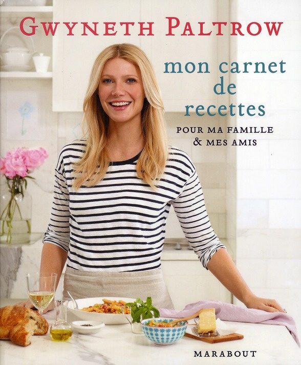 Paltrow_Gwyneth-Mon_carnet_de_recettes_Pour_ma_famille_mes_amis-9782501074308_0