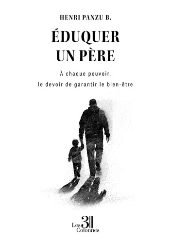 Panzu_B._henri-_duquer_un_p_re._chaque_pouvoir_le_devoir_de_garantir_le_bien-_tre-9791040620464_0