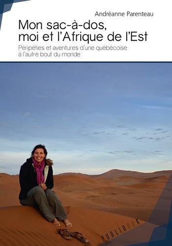 Parenteau_Andr_anne-Mon_sac_dos_moi_et_l_Afrique_de_l_Est-9782342161014_0