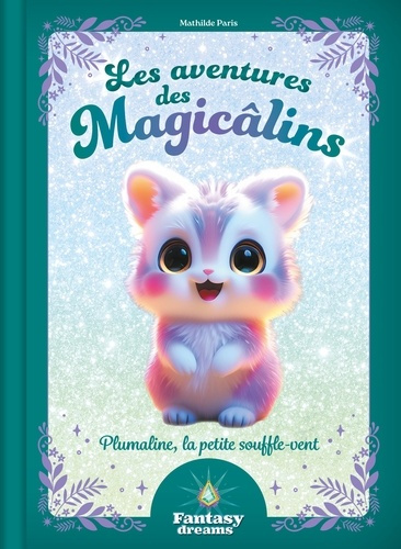 Paris_Mathilde-Les_aventures_des_Magic_lins_-_Plumaline_la_petite_souffle-vent-9782215200222_0