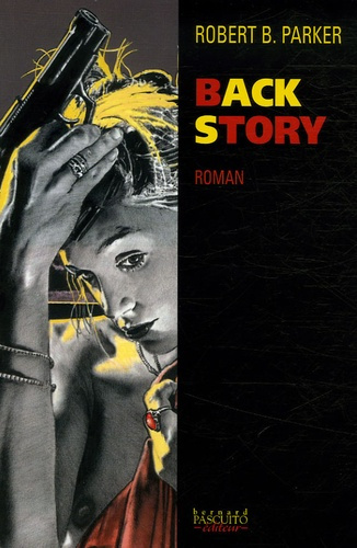 Parker_Robert_Brown_Bonnet_Philippe_Greenspan-Back_Story-9782350850160_0