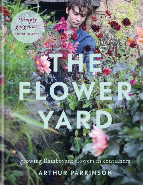 Parkinson_Arthur-The_Flower_Yard-9780857839176_0