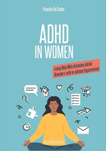 Pascale_De_coster-Adhd_in_women._Living_well_with_attention_def-9782804735869_0