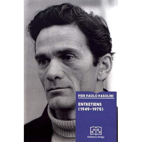 Pasolini_Pier_Paolo-Entretiens_1949_-_1975_-9782376071617_0