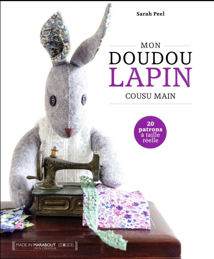 Peel_Sarah-Mon_doudou_lapin_cousu_main_20_patrons_en_taille_r_elle-9782501120326_0