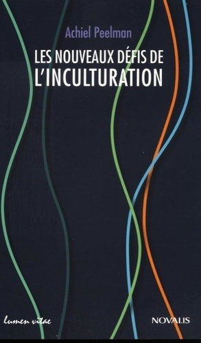 Peelman_Achiel-Les_nouveaux_d_fis_de_l_inculturation-9782873243036_0