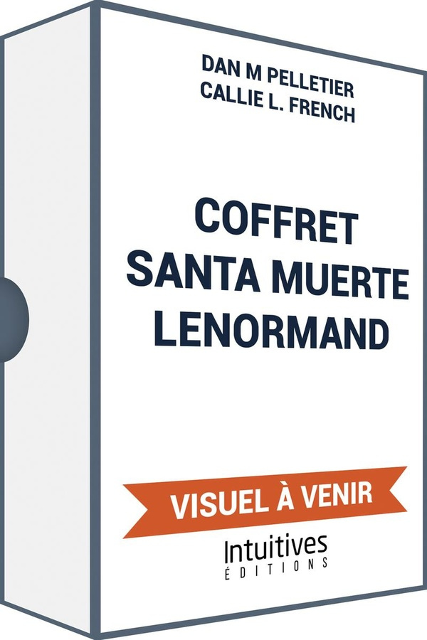 Pelletier_Dan_m._French_Callie_l.-Coffret_Santa_Muerte_Lenormand-9782382971420_0