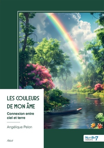 Pelon_Angelique-Les_couleurs_de_mon_me._Connexion_entre_ciel_et_terre-9791042724504_0