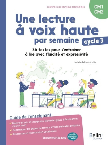 Peltier-lecullee_I.-Une_lecture_a_voix_haute_par_semaine_cycle_3_-_36_textes_pour_s_entrainer_a_lire_avec_fluidite_et_ex-9791035844844_0