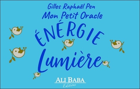 Pen_Gilles_rapha_l-Energie_-_Lumi_re_-_Mon_Petit_Oracle-9782488183383_0