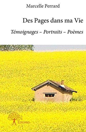 Perrard_Marcelle-Des_Pages_dans_ma_Vie._T_moignages_-_Portraits_-_Po_mes-9782332782366_0