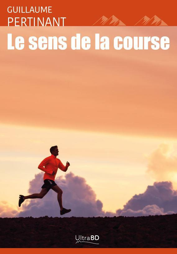 Pertinant_Guillaume-Le_sens_de_la_course-9782956658047_0