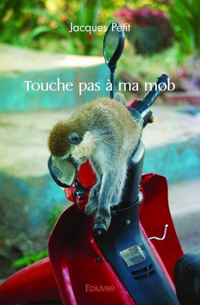 Petit_Jacques-Touche_pas_ma_mob-9782414550791_0