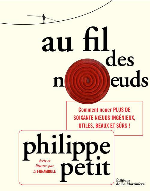Petit_Philippe_Tilche_Pascal_Bezombes_Renaud-Au_fil_des_noeuds-9782732456126_0