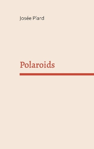Piard_Jos_e-Polaroids-9782322580873_0