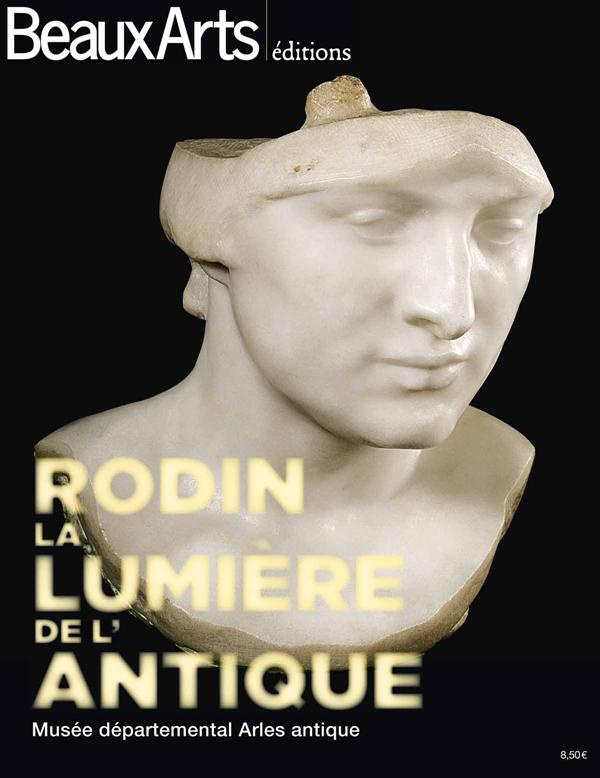 Pic_Rafa_l_Collectif-Rodin_la_lumi_re_de_l_antique-9782842789893_0