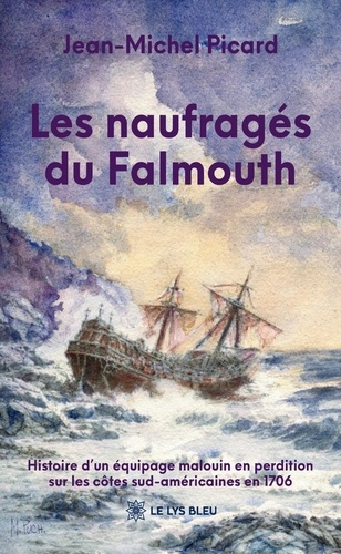 Picard_Jean-Michel-Les_naufrag_s_du_Falmouth._Histoire_d_un_quipage_malouin_en_perdition_sur_les_c_tes_sud-am_ricaines-9791043704895_0