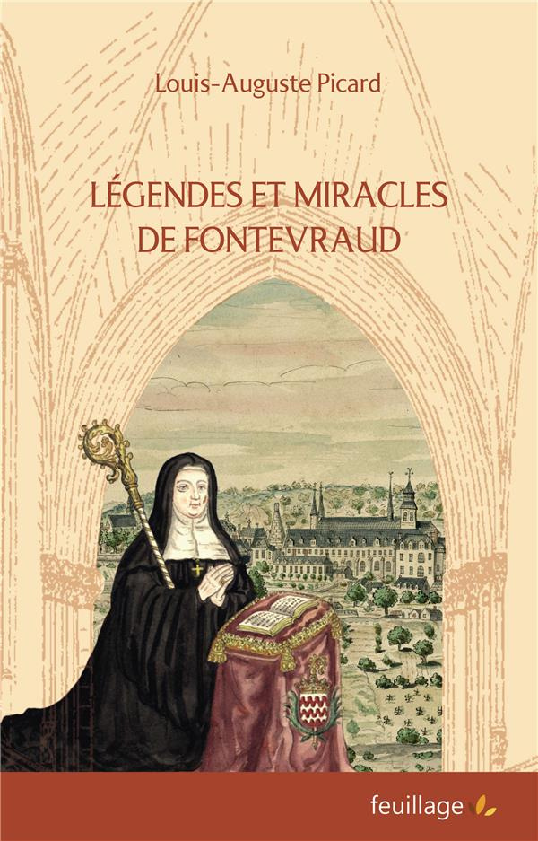 Picard_Louis-Auguste-L_gendes_et_miracles_de_Fontevraud-9782373971859_0