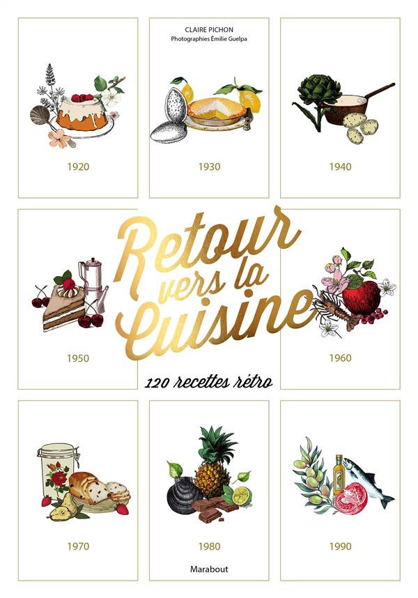 Pichon_Claire_Guelpa_Emilie-Retour_vers_la_cuisine-9782501096560_0