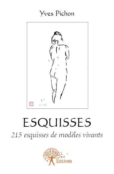 Pichon_Yves-Esquisses._215_esquisses_de_mod_les_vivants_au_pinceau_japonais-9782332624802_0